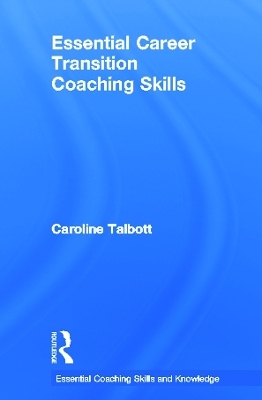 Essential Career Transition Coaching Skills