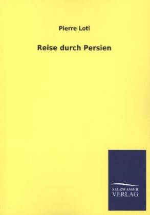 Reise durch Persien