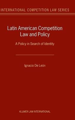 Latin American Competition Law and Policy