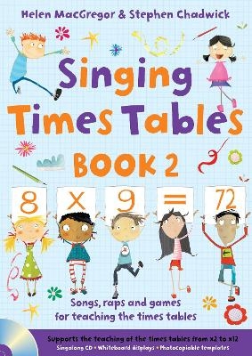 Singing Times Tables Book 2 - Stephen Chadwick, Helen MacGregor