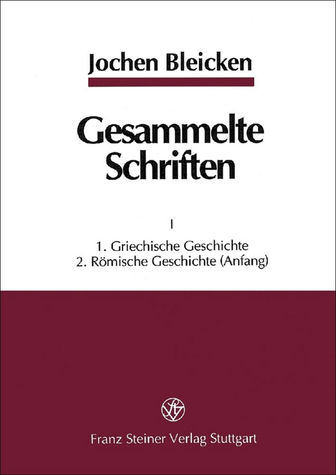 Gesammelte Schriften in zwei B&auml;nden - Jochen Bleicken