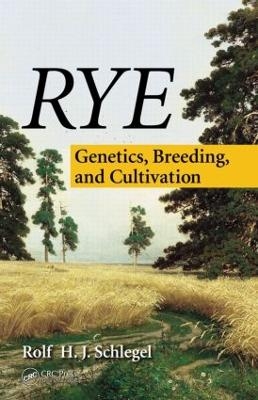 Rye - Rolf H. J. Schlegel
