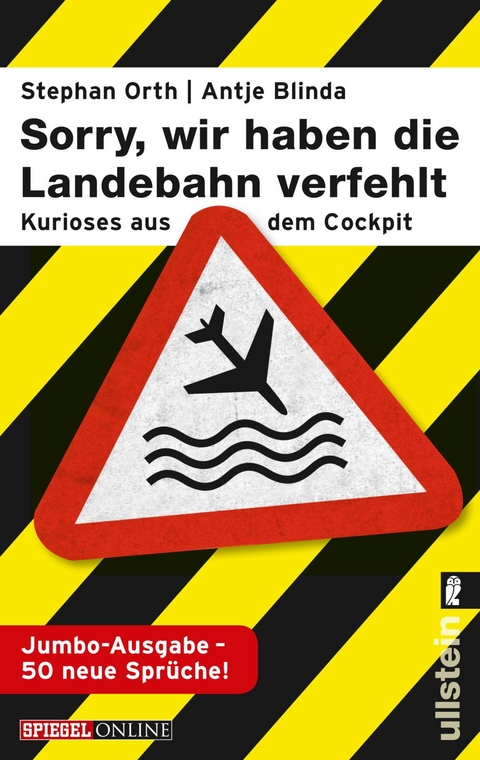 &raquo;Sorry, wir haben die Landebahn verfehlt&laquo; - Antje Blinda, Stephan Orth