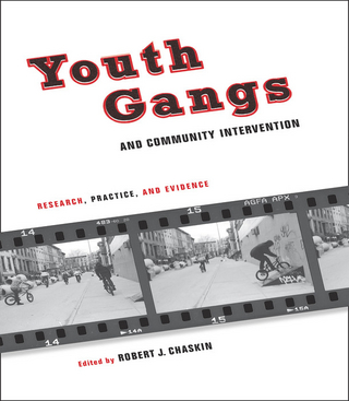Youth Gangs and Community Intervention