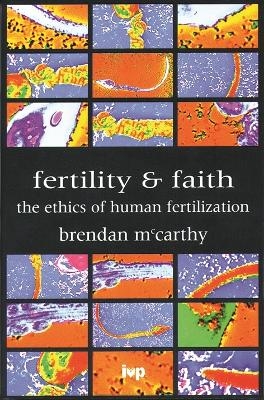 Fertility and faith - Brendan McCarthy