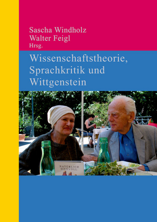 Wissenschaftstheorie, Sprachkritik und Wittgenstein