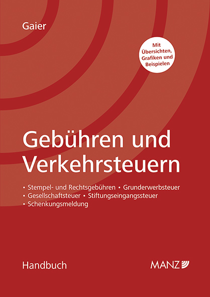 Handbuch Geb&uuml;hren und Verkehrsteuern - Richard Gaier