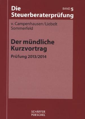 Der m&uuml;ndliche Kurzvortrag - Otto von Campenhausen, Jana-Maria Liebelt, Dirk Sommerfeld