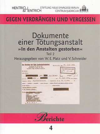 Dokumente einer Tötungsanstalt