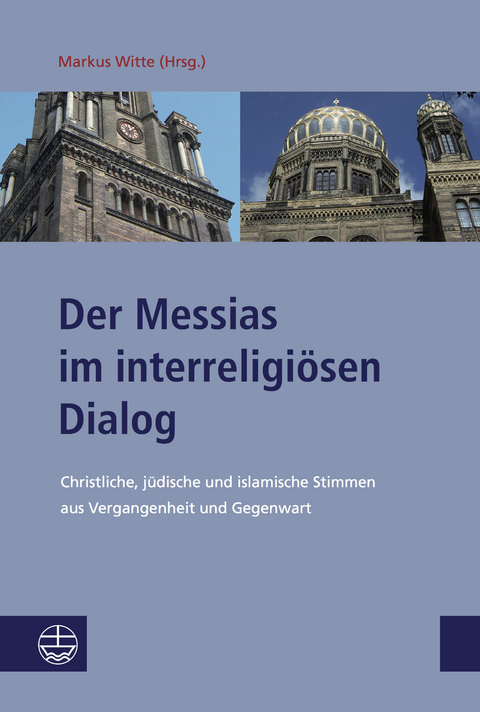 Der Messias im interreligi&ouml;sen Dialog - 