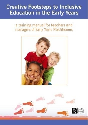 Creative Footsteps to Inclusive Education in the Early Years - Jane Habermehl