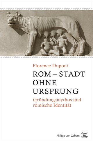 Rom – Stadt ohne Ursprung