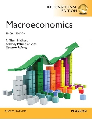 Macroeconomics plus MyEconLab with Pearon eText, International Edition - R. Hubbard, Anthony O'Brien, Matthew Rafferty