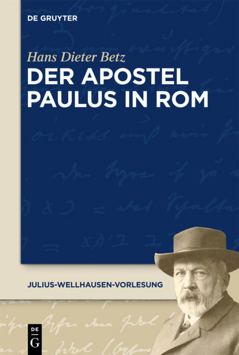 Der Apostel Paulus in Rom - Hans Dieter Betz