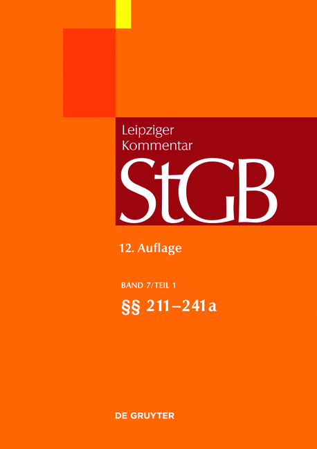Strafgesetzbuch. Leipziger Kommentar / &sect;&sect; 211-231