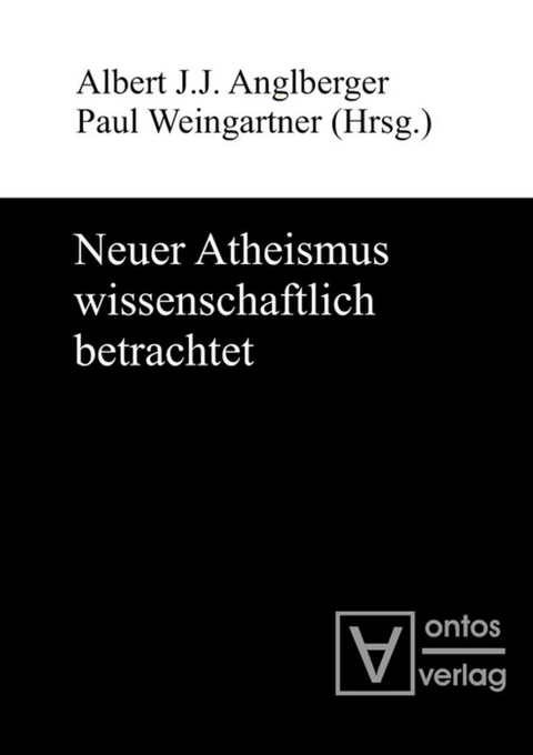 Neuer Atheismus wissenschaftlich betrachtet - 