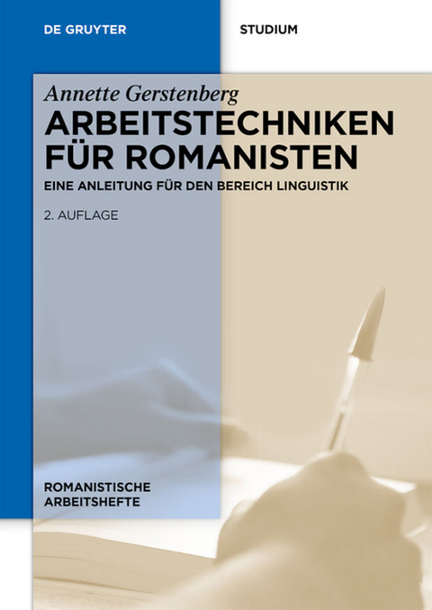 Arbeitstechniken f&uuml;r Romanisten - Annette Gerstenberg