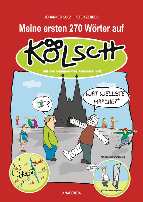 Meine ersten 270 W&ouml;rter auf K&ouml;lsch - Johannes Kolz, Peter Zender