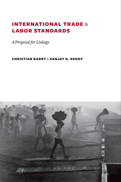International Trade and Labor Standards - Christian Barry, Sanjay Reddy