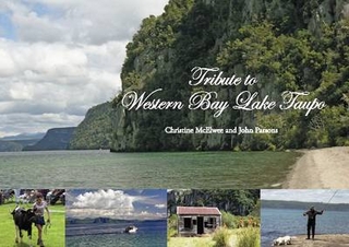 Tribute to the Western Bay Lake Taupo