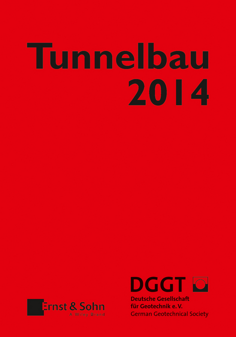 Taschenbuch f&uuml;r den Tunnelbau 2014 - 