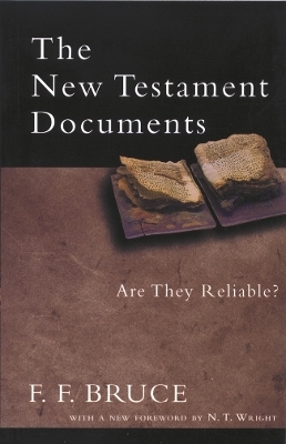 The New Testament Documents - F F Bruce