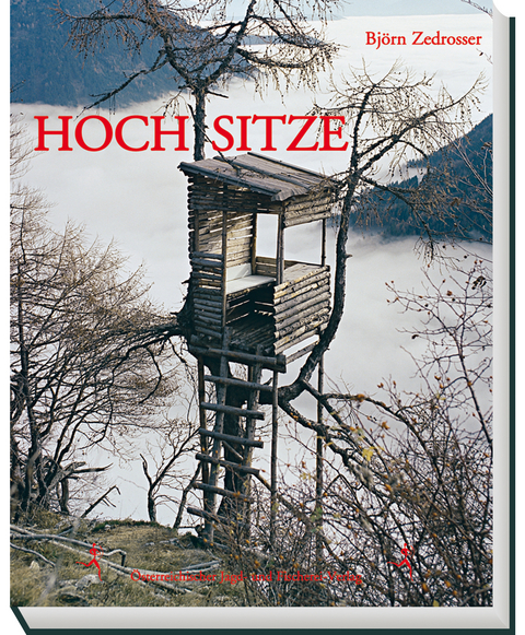 Hochsitze - Bj&ouml;rn Zedrosser