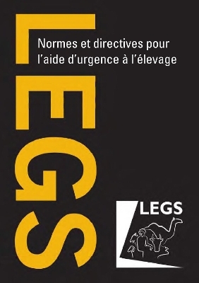 Normes et directives pour l&rsquo;aide d&rsquo;urgence &agrave; l&rsquo;&eacute;levage (LEGS) (Bulk Pk x 24) - 