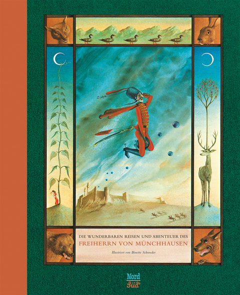 Die wunderbaren Reisen und Abenteuer des Freiherrn von M&uuml;nchhausen - Peter Nickl