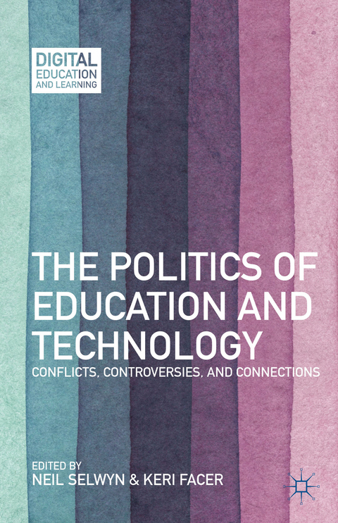 The Politics of Education and Technology - 