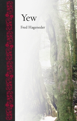 Yew - Fred Hageneder