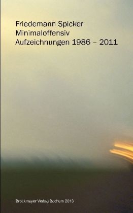 Minimaloffensiv. - Friedemann Spicker