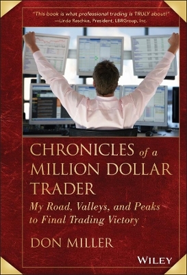 Chronicles of a Million Dollar Trader - Don Miller