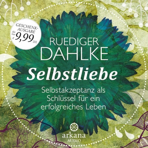 Selbstliebe - Ruediger Dahlke