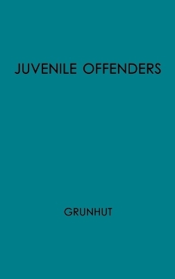 Juvenile Offenders Before the Courts