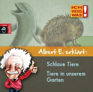 Albert E erklärt: Tiere in unserem Garten & Schlaue Tiere