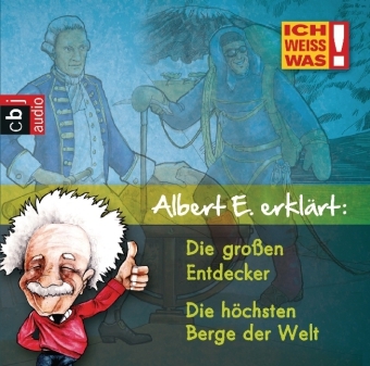 Albert E erkl&auml;rt: Die gro&szlig;en Entdecker & Die h&ouml;chsten Berge der Welt - Yves Schurzmann