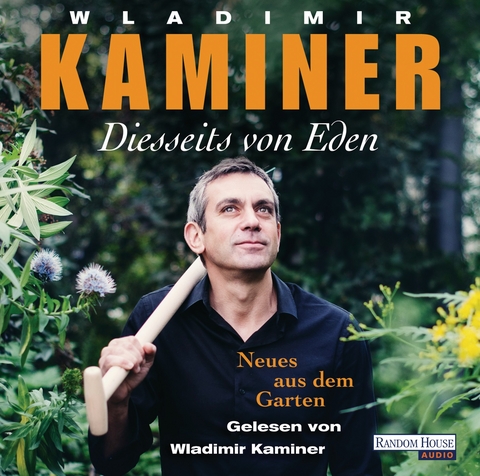 Diesseits von Eden - Neues aus dem Garten - Wladimir Kaminer