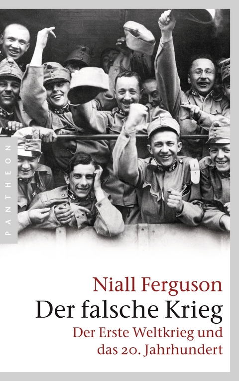 Der falsche Krieg - Niall Ferguson