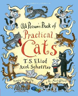 Old Possum's Book of Practical Cats - T. S. Eliot