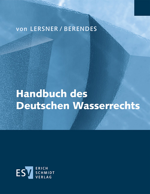 Handbuch des Deutschen Wasserrechts - Einzelbezug - 