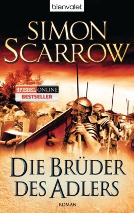 Die Br&uuml;der des Adlers - Simon Scarrow