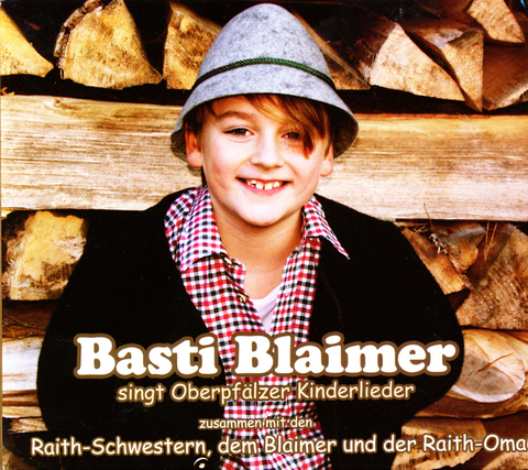 Basti Blaimer singt Oberpf&auml;lzer Kinderlieder - 