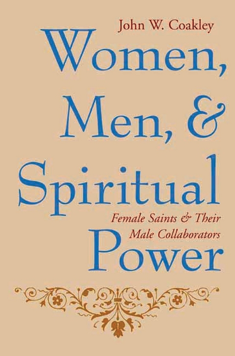Women, Men, and Spiritual Power - John Coakley