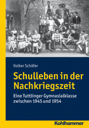 Schulleben in der Nachkriegszeit - Prof. Dr. Volker Schäfer