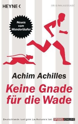 Keine Gnade f&uuml;r die Wade - Achim Achilles