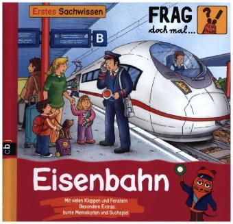 Frag doch mal ... die Maus - Erstes Sachwissen - Eisenbahn