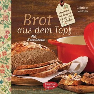 Brot aus dem gusseisernen Topf - Rezepte zum Brotbacken