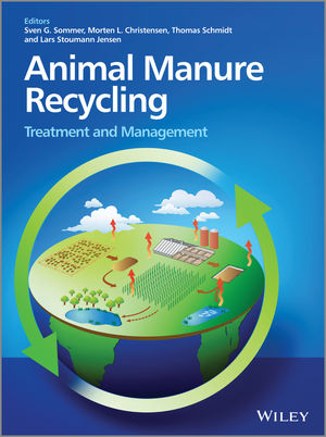 Animal Manure Recycling - Sven G. Sommer, Morten L. Christensen, Thomas Schmidt, Lars Stoumann Jensen