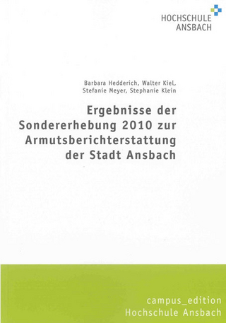 Ergebnisse der Sondererhebung 2010 zur Armutsberichterstattung der Stadt Ansbach